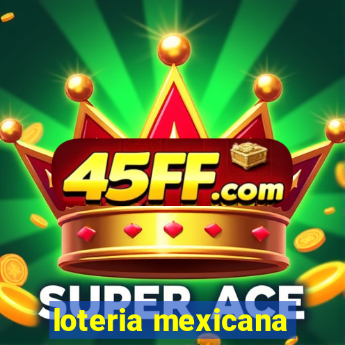 loteria mexicana